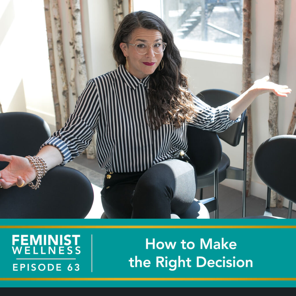 How to Make the Right Decision