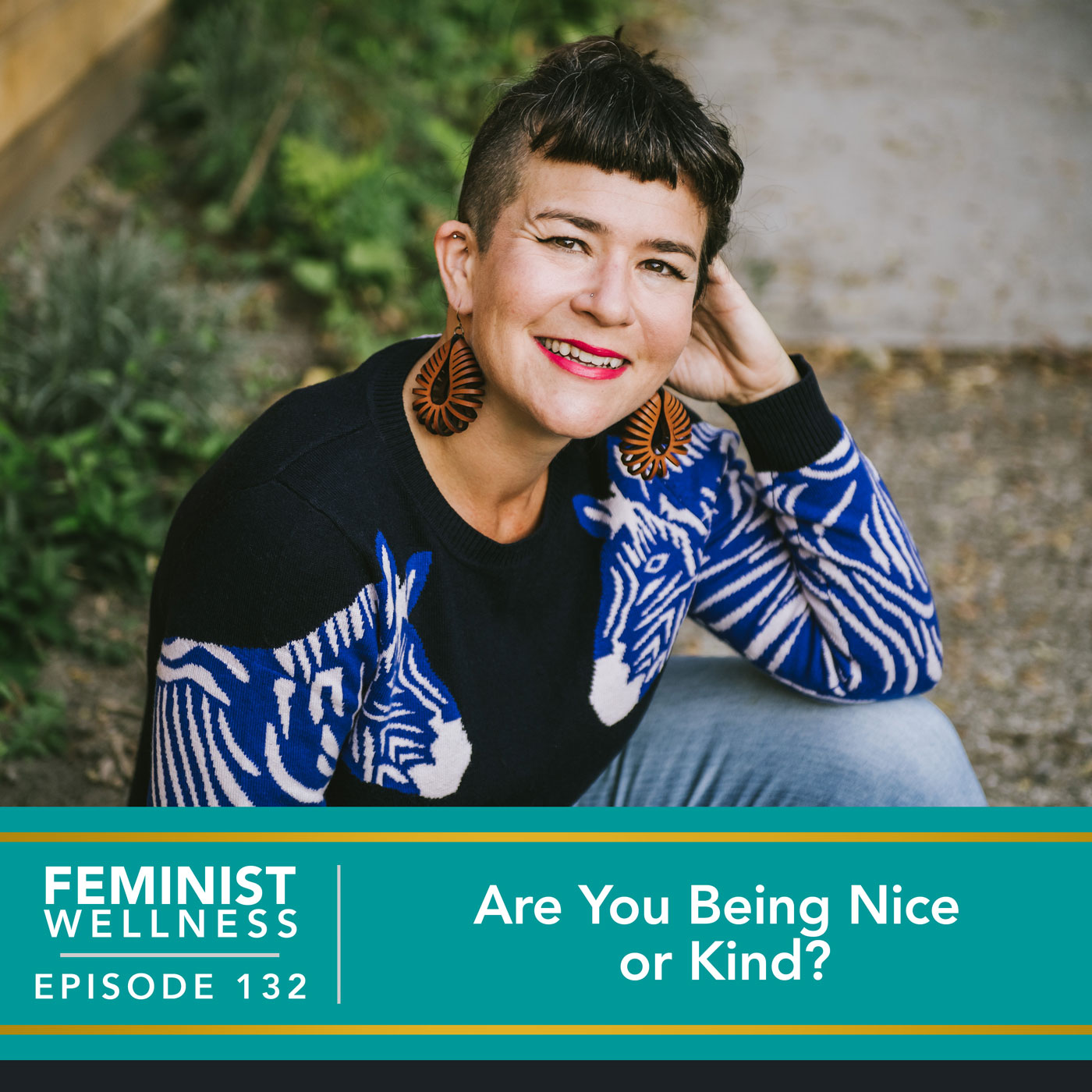 Feminist Wellness with Beatriz Victoria Albina | Are You Being Nice or Kind?