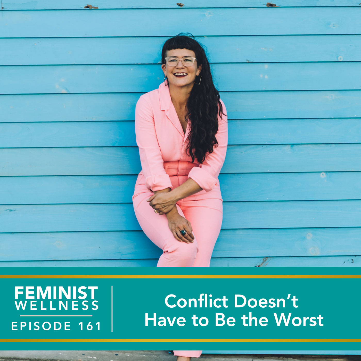 Feminist Wellness with Beatriz Victoria Albina | Conflict Doesn’t Have to Be the Worst