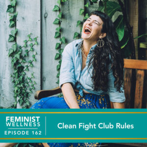 Feminist Wellness with Beatriz Victoria Albina | Clean Fight Pain Rules