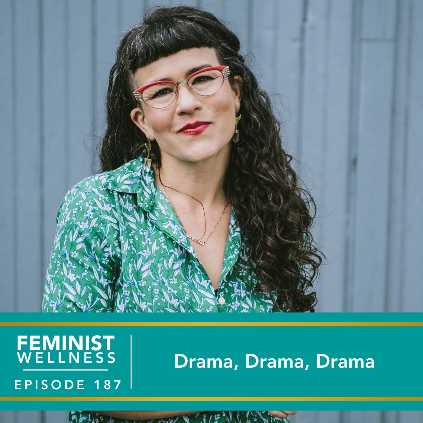 Feminist Wellness with Beatriz Victoria Albina | Drama, Drama, Drama