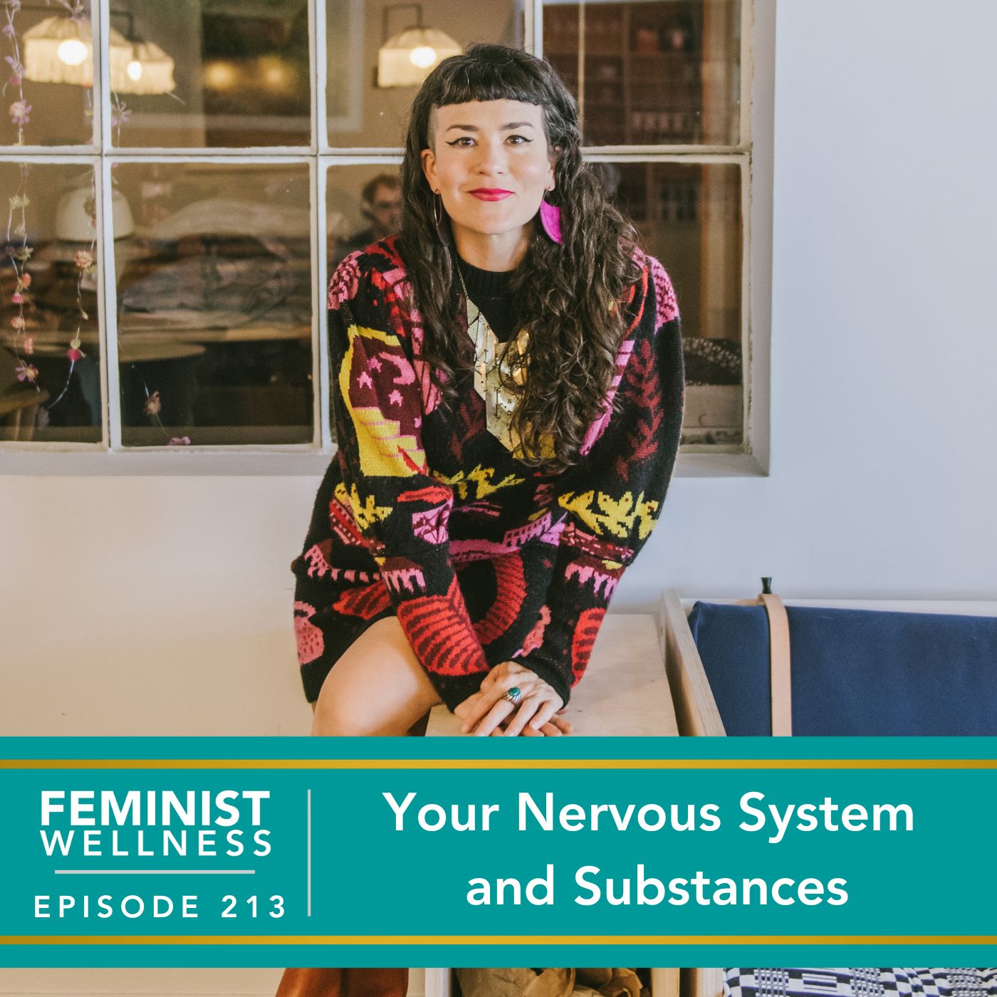 Feminist Wellness with Beatriz Victoria Albina | Your Nervous System and Substances