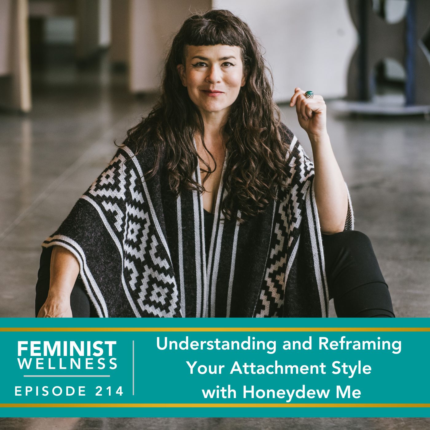 Feminist Wellness with Beatriz Victoria Albina | Understanding and Reframing Your Attachment Style