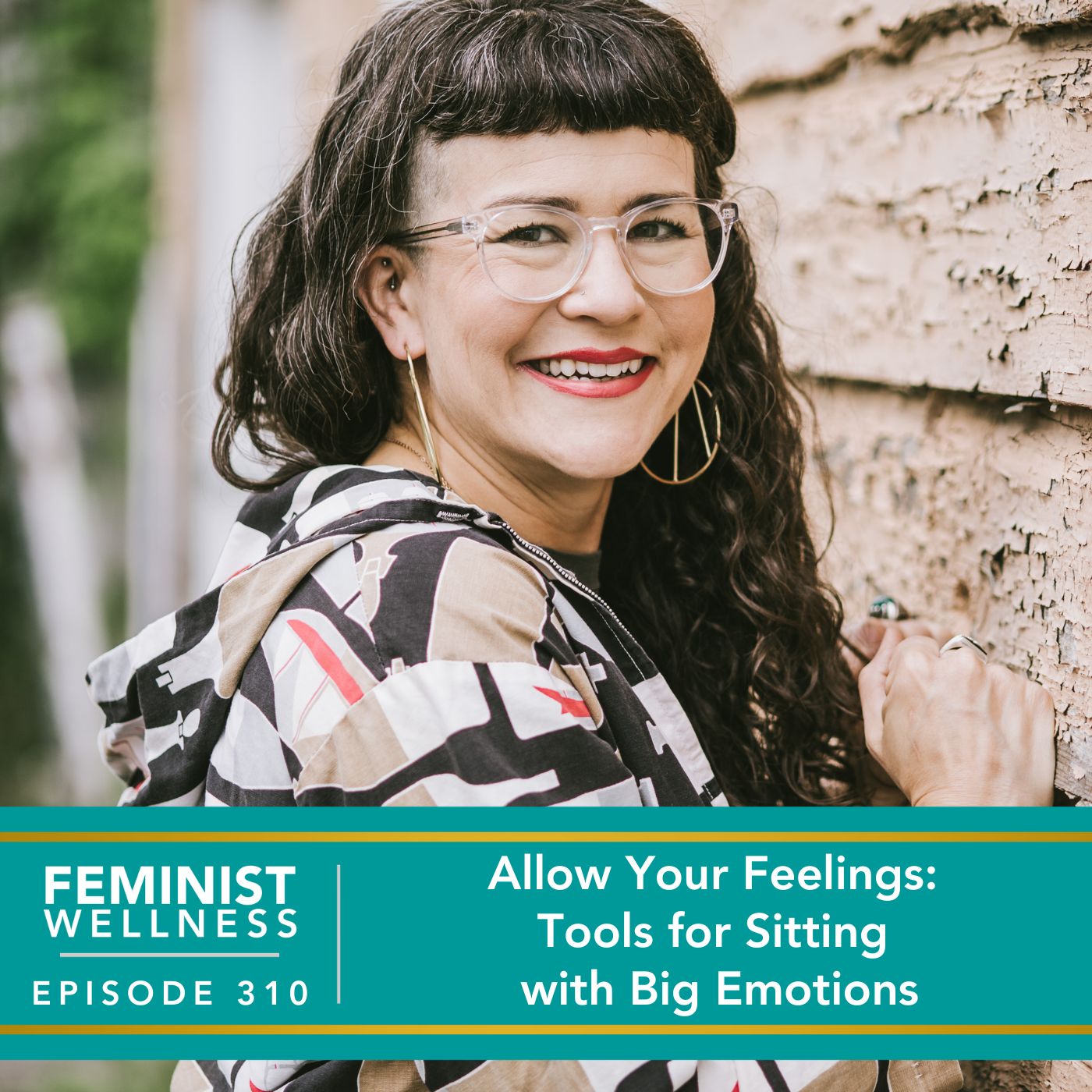 Feminist Wellness with Victoria Albina | Allow Your Feelings: Tools for Sitting with Big Emotions